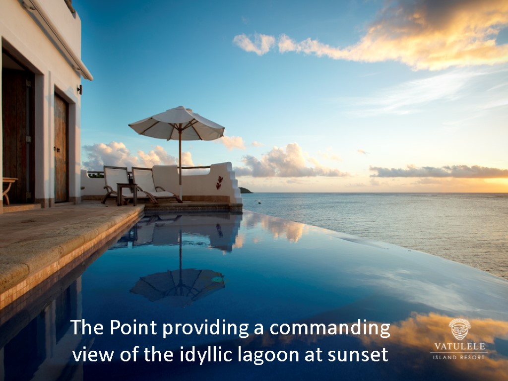 The Point providing a commanding view of the idyllic lagoon at sunset